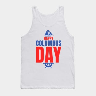 Happy Columbus Day Tank Top